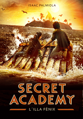 SECRET ACADEMY 1. L'ILLA SECRETA