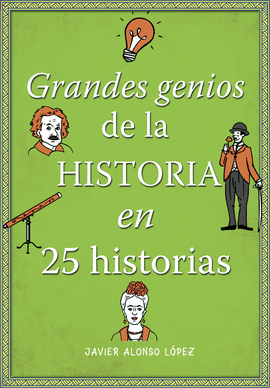 GRANDES GENIOS DE LA HISTORIA