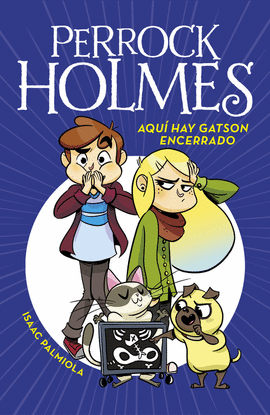 AQU HAY GATSON ENCERRADO (SERIE PERROCK HOLMES)