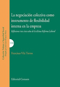 LA NEGOCIACIN COLECTIVA COMO INSTRUMENTO DE FLEXIBILIDAD INTERNA EN LA EMPRESA