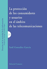 LA PROTECCIN DE LOS CONSUMIDORES Y USUARIOS EN EL MBITO DE LAS TELECOMUNICACIO