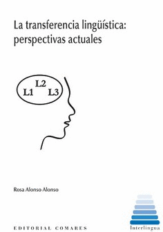 LA TRANSFERENCIA LINGSTICA: PERSPECTIVAS ACTUALES