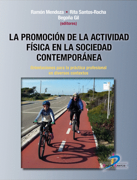 LA PROMOCIN DE LA ACTIVIDAD FSICA EN LA SOCIEDAD CONTEMPORNEA