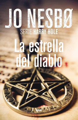 LA ESTRELLA DEL DIABLO (HARRY HOLE 5)