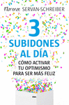 3 SUBIDONES AL D�A