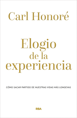 ELOGIO DE LA EXPERIENCIA