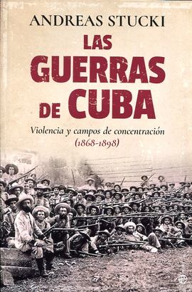 LAS GUERRAS DE CUBA