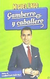 GAMBERRO Y CABALLERO