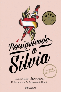 PERSIGUIENDO A SILVIA (SAGA SILVIA 1) -BEST SELLER