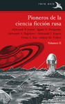 PIONEROS DE LA CIENCIA FICCIN RUSA VOLUMEN II