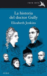 HISTORIA DEL DOCTOR GULLY, LA