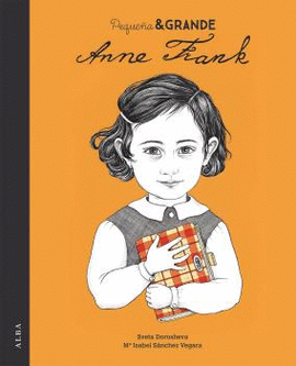 PEQUEA Y GRANDE ANNE FRANK