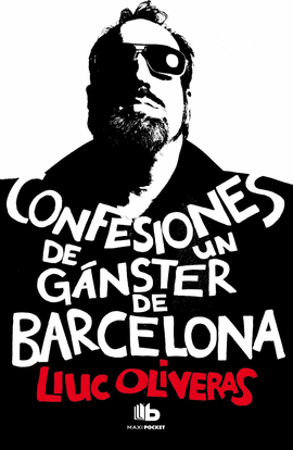 CONFESIONES DE UN G�NGSTER DE BARCELONA