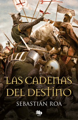 LAS CADENAS DEL DESTINO (TRILOGIA ALMOHADE 3)