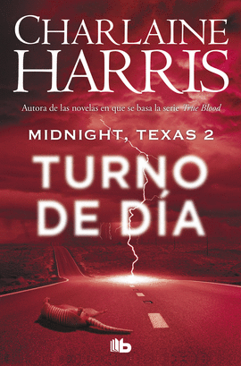 MIDNIGHT, TEXAS - TURNO DE DA