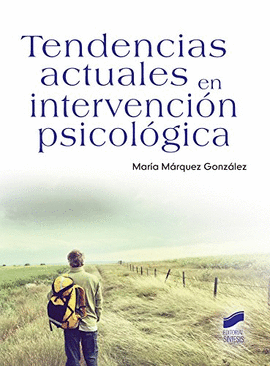 TENDENCIAS ACTUALES EN INTERVENCION PSICOLOGICA