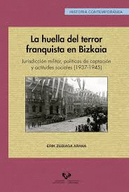 LA HUELLA DEL TERROR FRANQUISTA EN BIZKAIA