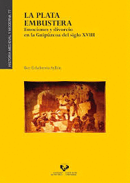 LA PLATA EMBUSTERA. EMOCIONES Y DIVORCIO EN LA GUIPÚZCOA DEL SIGLO XVIII