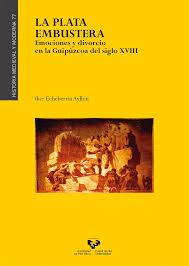LA PLATA EMBUSTERA. EMOCIONES Y DIVORCIO EN LA GUIPZCOA DEL SIGLO XVIII