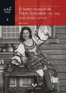 EL TEATRO MUSICAL DE PABLO SOROZBAL (1897-1988)