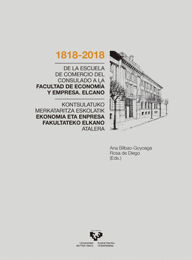 1818-2018. HISTORIA FAC E.E. ELCANO KONTSULATUKO MERKATARITZA