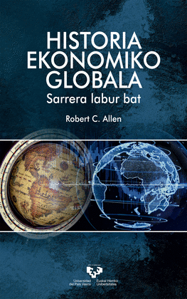 HISTORIA EKONOMIKO GLOBALA. SARRERA LABUR BAT