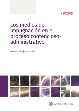 LOS MEDIOS DE IMPUGNACIN EN EL PROCESO CONTENCIOSO-ADMINISTRATIVO