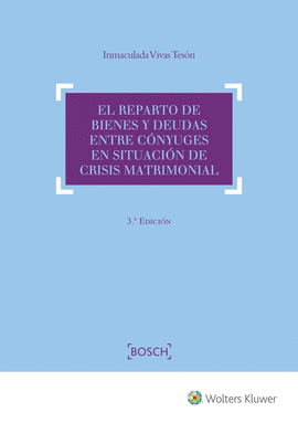 EL REPARTO DE BIENES Y DEUDAS ENTRE CNYUGES EN SITUACIN DE CRISIS MATRIMONIAL