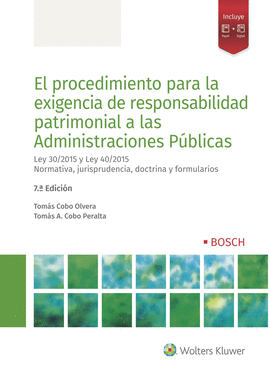 EL PROCEDIMIENTO PARA LA EXIGENCIA DE RESPONSABILIDAD PATRIMONIAL A LAS ADMINIST