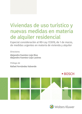 VIVIENDAS DE USO TURSTICO Y NUEVAS MEDIDAS EN MATERIA DE ALQUILER RESIDENCIAL