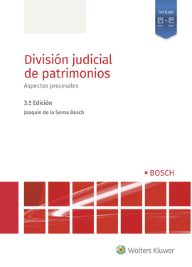 DIVISIÓN JUDICIAL DE PATRIMONIOS. ASPECTOS PROCESALES (3.ª EDICIÓN)