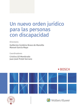 UN NUEVO ORDEN JURDICO PARA LAS PERSONAS CON DISCAPACIDAD