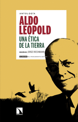 UNA TICA DE LA TIERRA DE ALDO LEOPOLD