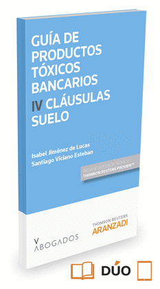 GUA DE PRODUCTOS TXICOS BANCARIOS IV. CLUSULAS SUELO (PAPEL + E-BOOK)