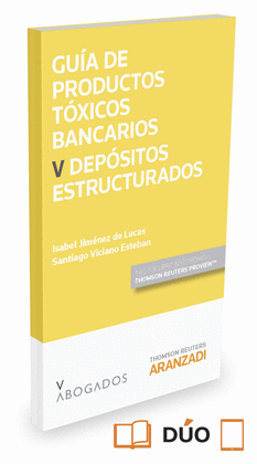 GUA DE PRODUCTOS TXICOS BANCARIOS V. DEPSITOS ESTRUCTURADOS (PAPEL + E-BOOK)