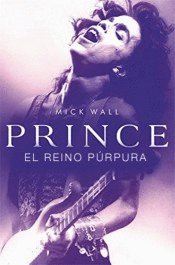 PRINCE. EL REINO PRPURA