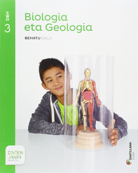 BIOLOGIA ETA GEOLOGIA BEHATU SAILA 3 DBH EGITEN JAKIN