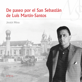 DE PASEO POR EL SAN SEBASTIAN DE LUIS MARTN-SANTOS