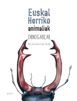 EUSKAL HERRIKO ANIMALIAK. ORNOGABEAK