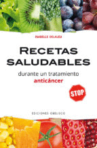 RECETAS SALUDABLES DURANTE UN TRATAMIENTO ANTICANCER