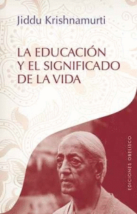 LA EDUCACION Y EL SIGNIFICADO DE LA VIDA