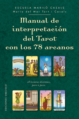 MANUAL DE INTERPRETACIN DEL TAROT CON 78 ARCANOS