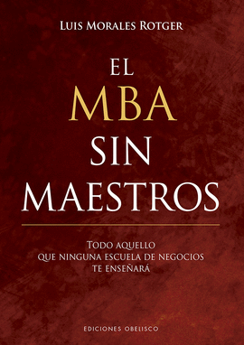 MBA SIN MAESTROS, EL