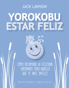 YOROKOBU ESTAR FELIZ