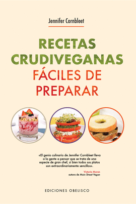 RECETAS CRUDIVEGANAS FACILES DE PREPARAR PARA 1 Y 2 RACIONE