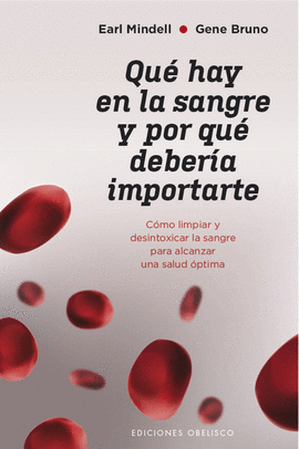 QU HAY EN LA SANGRE Y POR QU DEBERA IMPORTARTE