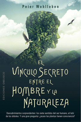 VNCULO SECRETO ENTRE EL HOMBRE Y LA NATURALEZA, EL