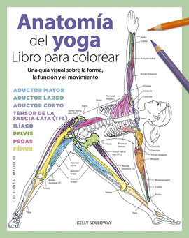 ANATOMA DEL YOGA. LIBRO PARA COLOREAR