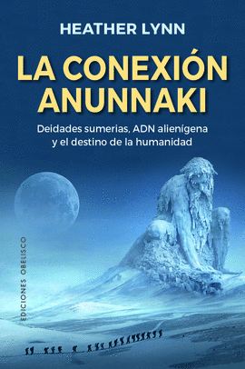 CONEXIN ANUNNAKI, LA