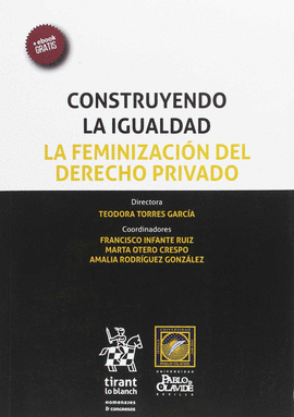 CONSTRUYENDO LA IGUALDAD. LA FEMINIZACIN DEL DERECHO PRIVADO. CARMONA III